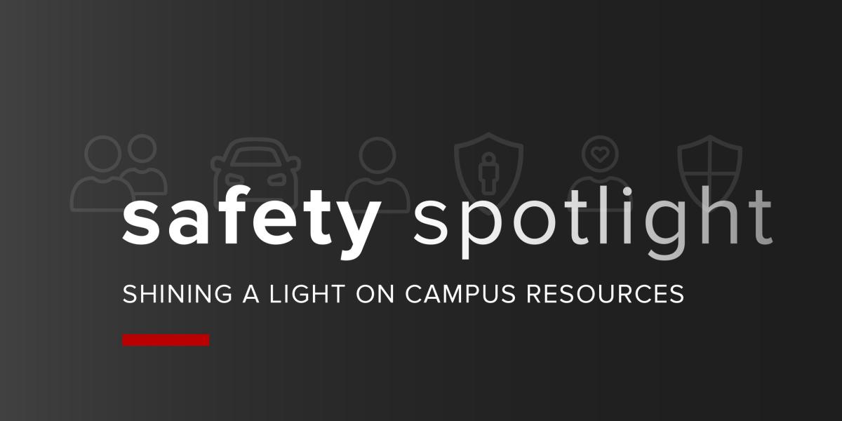 Safety Spotlight Video Series Department of Public Safety